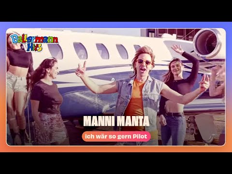 Ich Wär So Gern Pilot - Manni Manta