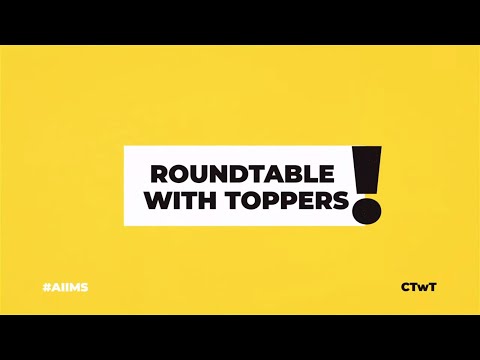 Roundtable with AIIMS and NEET Toppers - E01 Now LIVE