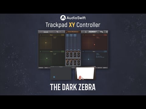 Trackpad XY Controller with The Dark Zebra - AudioSwift