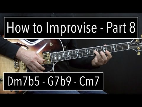 How to Improvise - Basics Part 8 - Dm7b5 - G7b9 - Cm7 - Jazz Guitar Lesson by Achim Kohl