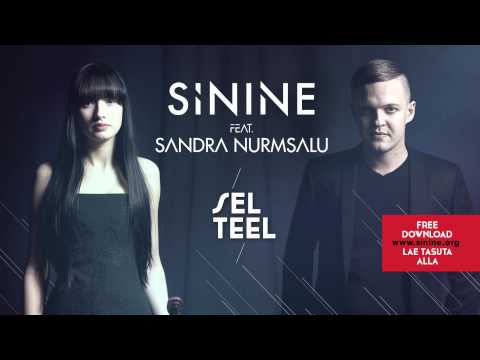 Sinine - 'Sel Teel' feat. Sandra Nurmsalu