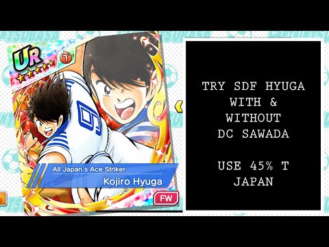TRY SDF HYUGA WITH SMD WITHOUT DC SAWADA - Captain Tsubasa Dream Team