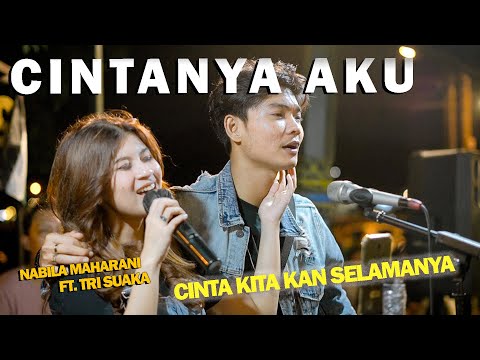 CINTANYA AKU - NABILA MAHARANI FT TRI SUAKA