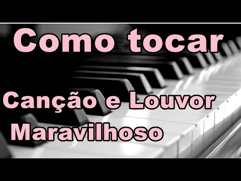 Maravilhoso - Canção & Louvor