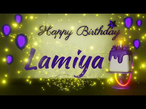 Lamiya | Happy Birthday Song | Happy Birthday To You