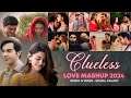 Clueless Love Mashup 2024 | Visual Galaxy | Sajni | Soulmate | Arijit Singh | Bollywood Lofi Mashup
