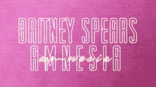 Briney Spears - Amnesia (Lyric Video)