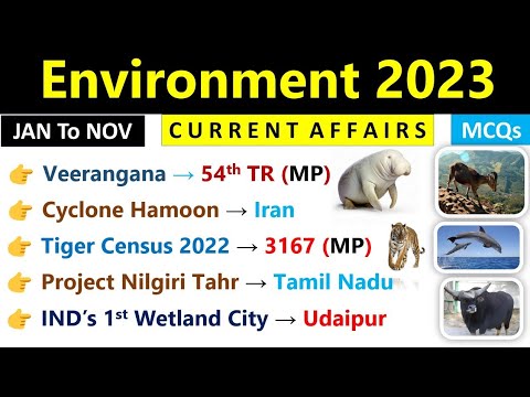 Environment Current Affairs 2023 | Jan To November 2023 | Environment & Ecology 2023 Current Affairs
