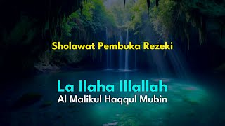 Download lagu Sholawat Pembuka Rezeki • La Ilaha Illallah Al Malikul Haqqul Mubin mp3 Download lagu Sholawat Pembuka Rezeki • La Ilaha Illallah Al Malikul Haqqul Mubin mp3