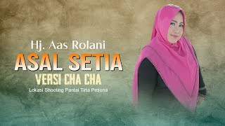 Download lagu Asal Setia_Voc. Hj. Aas Rolani,  Versi Cha Cha, Video cover lagu tarling mp3