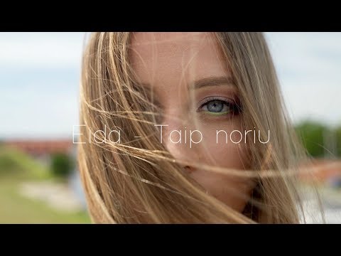 Eida - Taip noriu