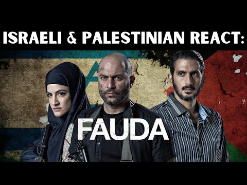 Israeli & Palestinian React: Fauda