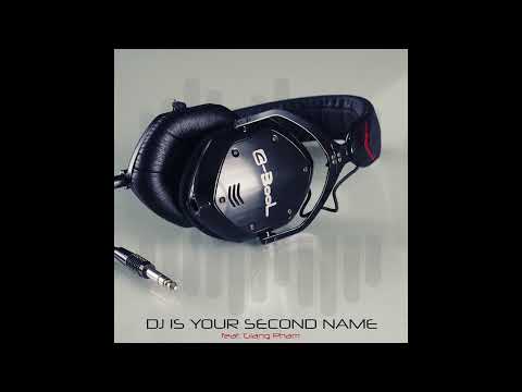 C Bool ft. Giang Pham - Dj Is Your Second Name