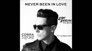 Cobra Starship feat. (Icona Pop) - Never Been In Love Before (Liam Keegan Remix)