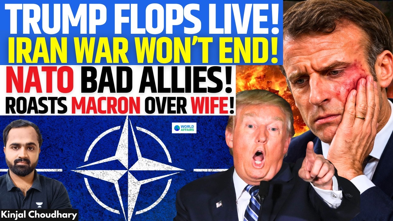 TRUMP'S Flop ADDRESS TO NATION - Iran War Won't End, Slams NATO- Bad Allies & Mocks Macron | Kinjal