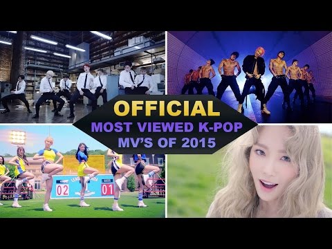 [TOP 30] Most Viewed K-Pop Music Videos of 2015 (OFFICIAL RANKING)
