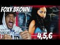 I WAS SLEEP ON FOXY!! FOXY BROWN - 4,5,6 (FT. BEANIE SIGEL x MEMPHIS BLEEK) | REACTION