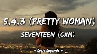 Download lagu SEVENTEEN (S.Coups X Mingyu) - 5, 4, 3 (Pretty Woman) feat. Lay Bankz (Lyrics) mp3