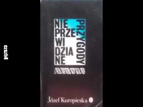 Nieprzewidziane Przygody - Józef Kuropieska | 2/2 Audiobook PL
