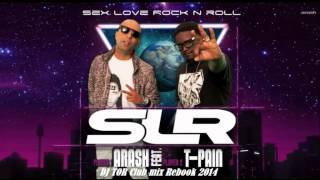 Arash Feat  T Pain   Sex Love Rock N Roll DJ TOR Club mix Reboot 2014