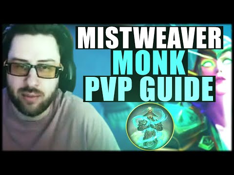 The War Within Season 1 Mistweaver Monk PVP Guide