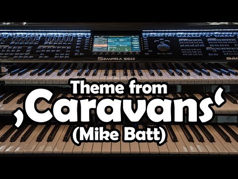 Theme from 'Caravans' (Mike Batt) played live on Böhm Sempra SE60
