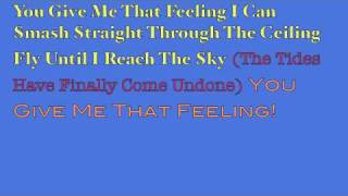 Fireflight- You Give Me That Feeling (Lyrics)