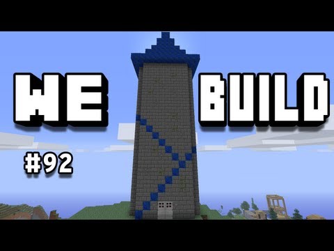 TLP - Minecraft We Build - #92 Mage Tower Part 1