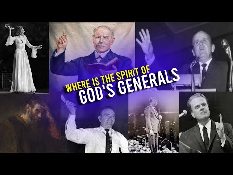 Where are the spirits of God’s Generals .