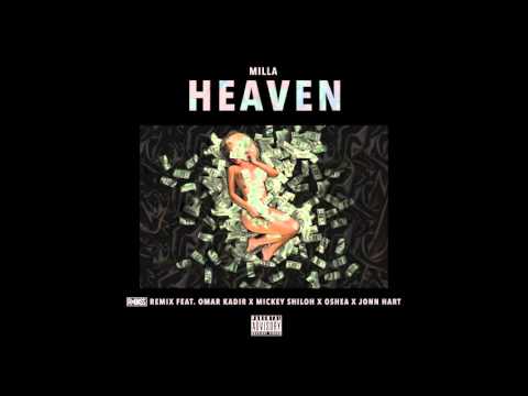 Milla - Heaven (RnBass Remix) feat. Omar Kadir, Mickey Shiloh, Oshea & Jonn Hart