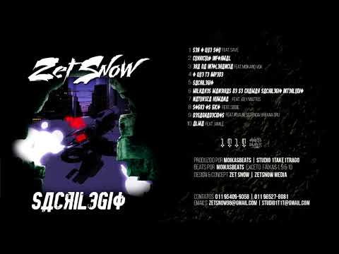 Zet Snow - Sobre os Bico (Feat. Siddie) [2018] Sacrilégio
