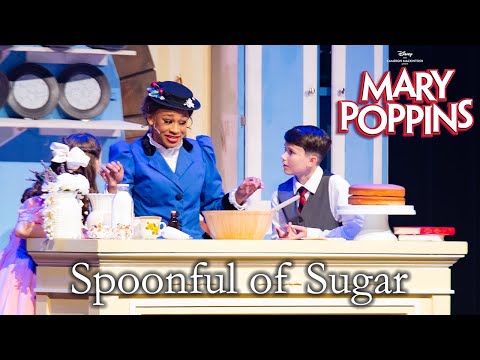 Mary Poppins Live | Spoonful of Sugar | Taylor Cast