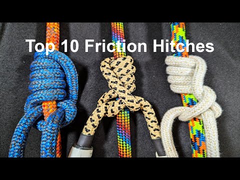 Top 10 FRICTION HITCHES for CLIMBING for Arborists & Recreational TREE CLIMBERS!