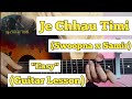 Je Chhau Timi - Swoopna x Samir | Guitar Lesson | Easy Chords | (Capo 6)