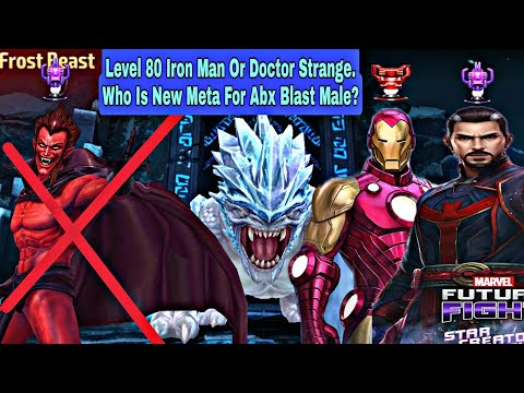 Level 80 Iron Man Or Doctor Strange | Who Is New Meta For Abx Blast Male? - Marvel Future Fight