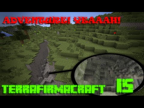 Caving/Adventure! YEAH! | Minecraft TerraFirmaCraft Ep. 15