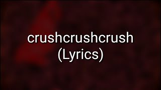 Paramore - crushcrushcrush (Lyrics)