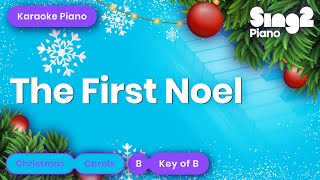 The First Noel (Key of B - Piano Karaoke)