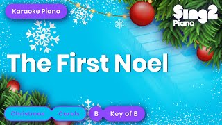 The First Noel (Key of B - Piano Karaoke)