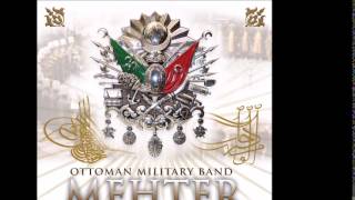 Mehter Marşları - Artar Cihatla Şanımız