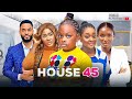 HOUSE 45 - JACKIE APPIAH, MERCY JOHNSON, DERA OSADEBE, CHIKE DANIELS, latest 2024 nigerian movies