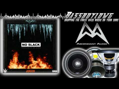 Kold Blooded Ft JGRXXN - NO SLACK (38hz)
