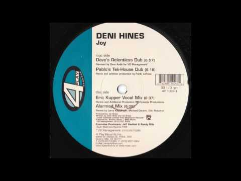 Deni Hines - Joy (Eric Kupper Vocal Mix)