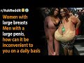 Women With Large Breasts Men With A Large Penis How Can It Be Inconvenient To You On A Daily Basis