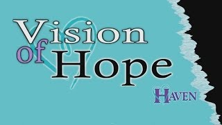 preview picture of video 'Vision of Hope 2014'