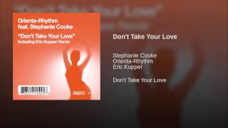 Don't Take Your Love (Kupper's Chunky Dub)
