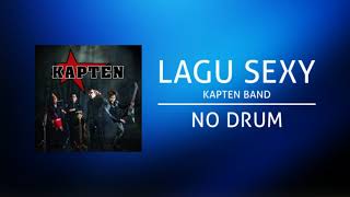 Download lagu Kapten Band - Lagu Sexy (Backing Track | No Drum/ Tanpa Drum, drum cover) mp3 Download lagu Kapten Band - Lagu Sexy (Backing Track | No Drum/ Tanpa Drum, drum cover) mp3