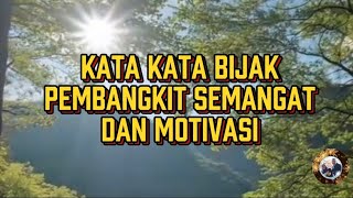 Download lagu KATA KATA BIJAK PEMBANGKIT SEMANGAT DAN MOTIVASI mp3