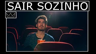 SAIR SOZINHO: aprenda a curtir sua própria companhia