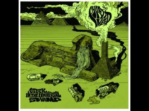 PYRAWEED - Stuck In The Universal Swamp 2016 full album